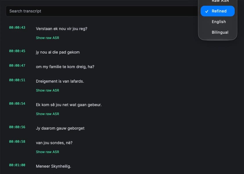 Real Fumana transcript review with timecoded Afrikaans dialogue and Show raw ASR controls for comparing refined text with the original transcription.